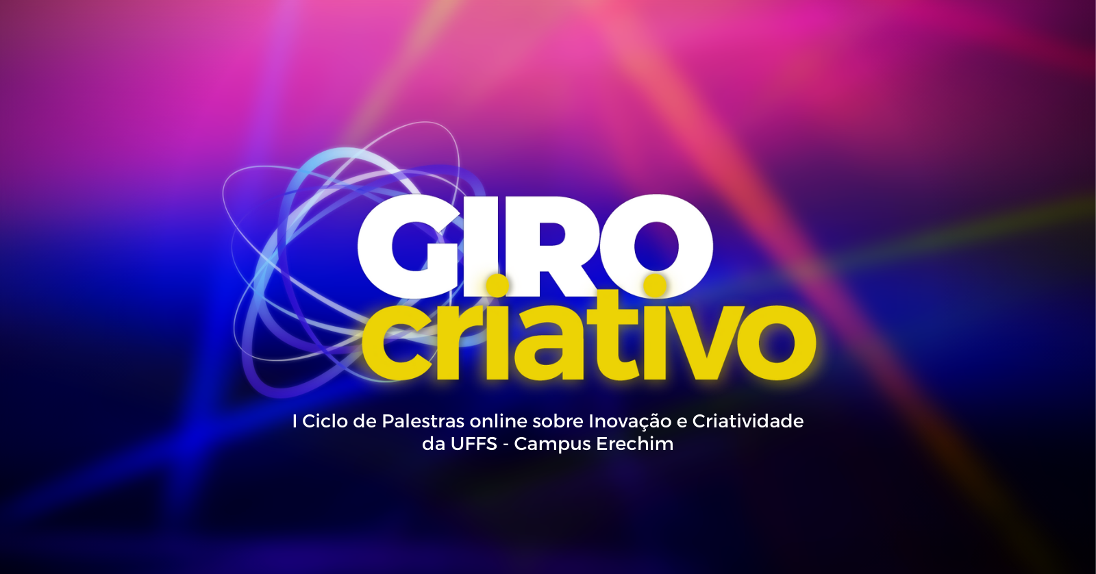 Ir para  <p><big>O curso de especializa&ccedil;&atilde;o em Processos e Produtos Criativos e suas Interfaces, ofertado pela Universidade Federal da Fronteira Sul (UFFS) &ndash; Campus Erechim, promover&aacute; o evento Giro...
