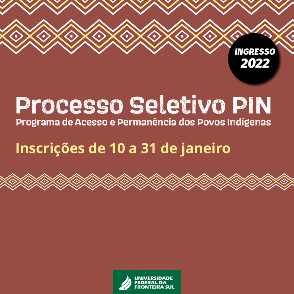 Ir para  <p><big>A Universidade Federal da Fronteira Sul (UFFS) publicou edital com as normas referentes ao processo seletivo exclusivo do Programa de Acesso e Perman&ecirc;ncia dos Povos Ind&iacute;genas &ndash; PIN. As vagas...
