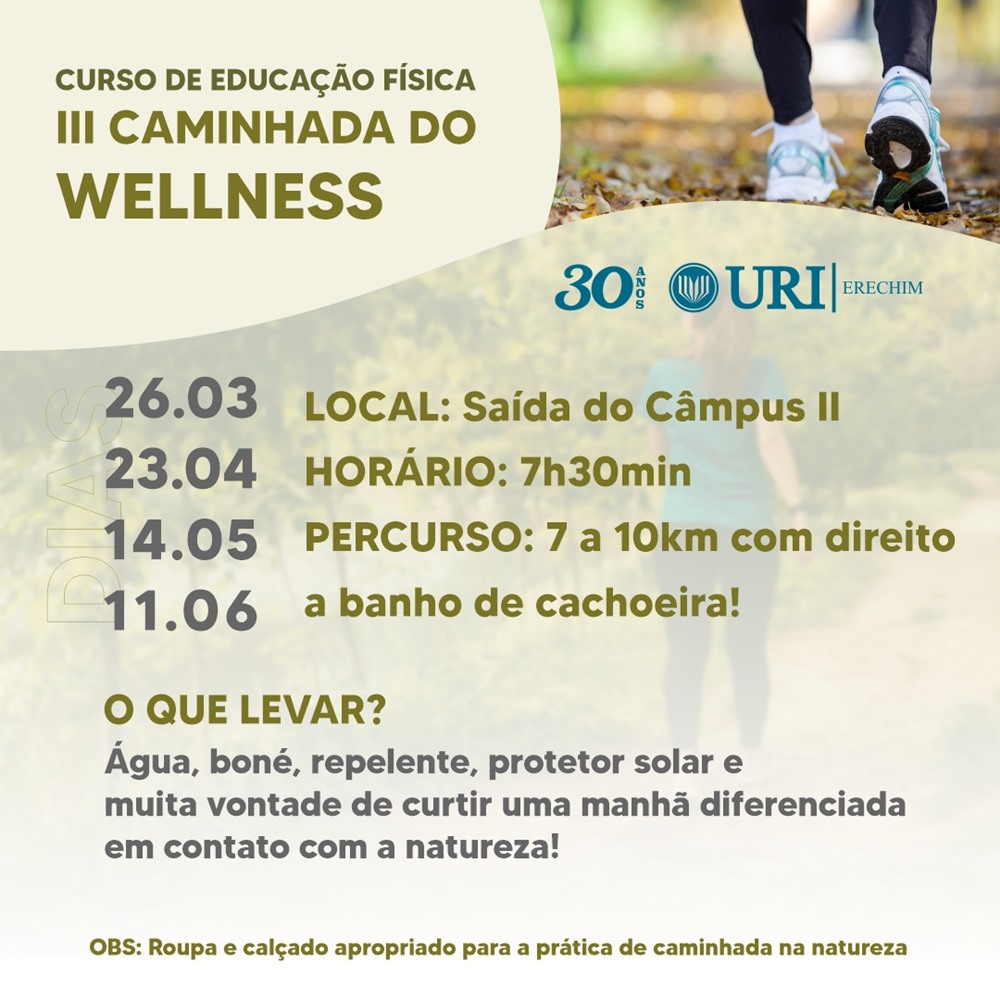 Ir para  <p><big>Ser&aacute; realizada neste s&aacute;bado, 26, &agrave;s 7h30min, no C&acirc;mpus 2 da URI Erechim, a primeira etapa da Caminhada do Bem-Estar, dentro das comemora&ccedil;&otilde;es dos 30 anos da...