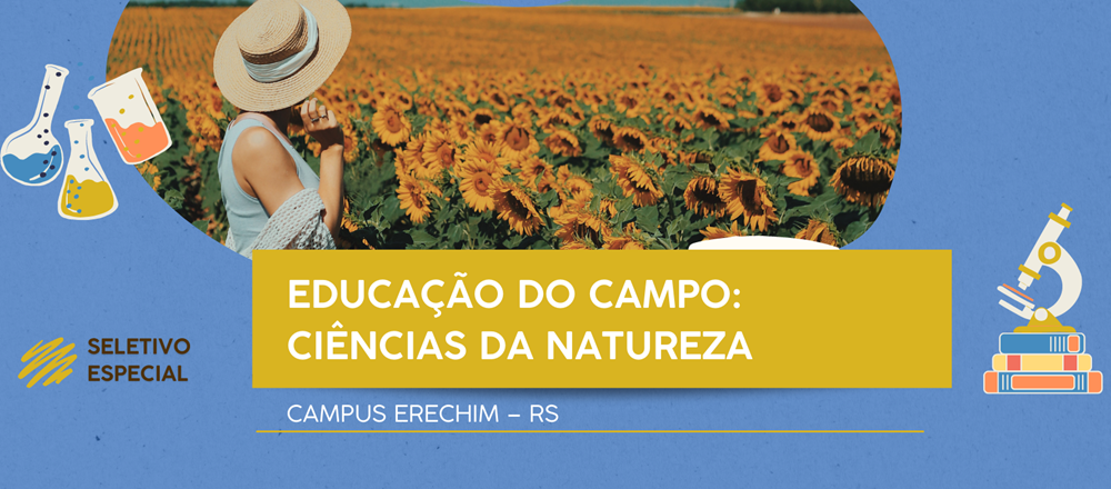 Ir para  <p><big>A Universidade Federal da Fronteira Sul (UFFS) lan&ccedil;ou o Processo Seletivo Especial para o curso superior de licenciatura Interdisciplinar em Educa&ccedil;&atilde;o do Campo: Ci&ecirc;ncias da Natureza,...