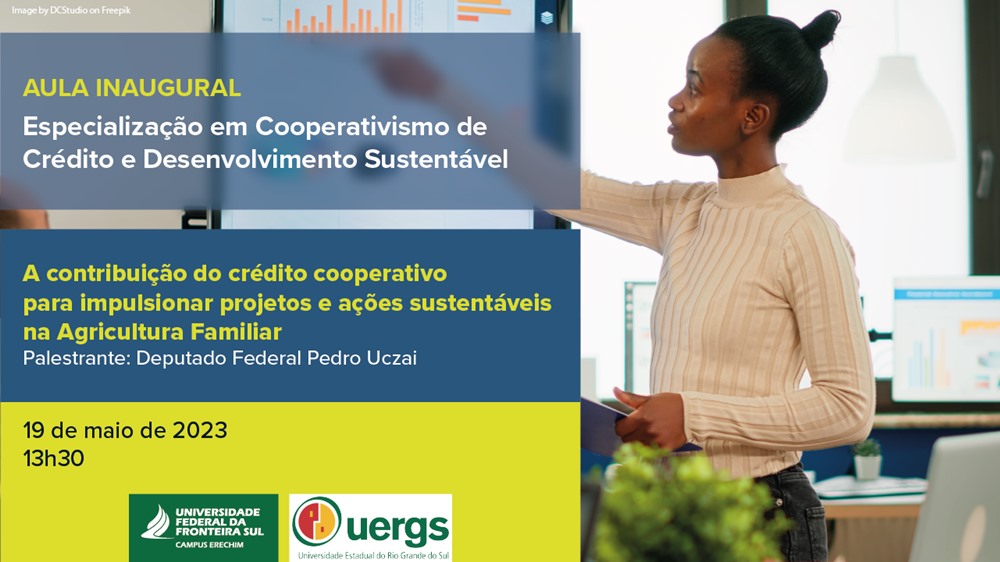Ir para  <p><big>A Universidade Federal da Fronteira Sul (UFFS) Campus Erechim promove, no dia 19 de maio, a aula inaugural do curso de p&oacute;s-gradua&ccedil;&atilde;o em Cooperativismo de Cr&eacute;dito e Desenvolvimento...