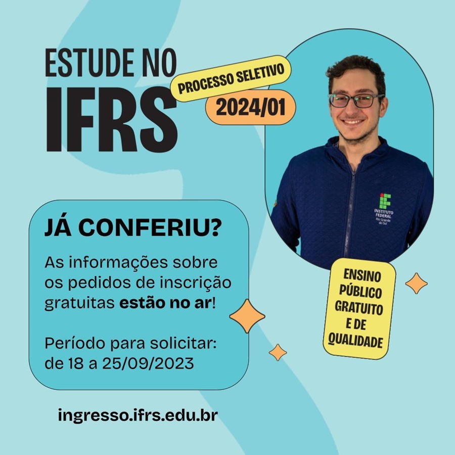 Ir para  <p><big>O per&iacute;odo para solicitar a&nbsp;<strong>inscri&ccedil;&atilde;o gratuita</strong>&nbsp;no Processo Seletivo de estudantes 2024/01 do Instituto Federal de Educa&ccedil;&atilde;o,...