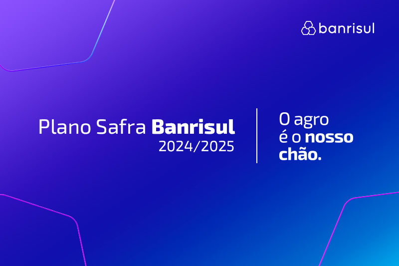 Ir para  <p><big>O Banrisul lan&ccedil;a, nesta ter&ccedil;a-feira (9), o seu Plano Safra, com disponibilidade de R$ 12,2 bilh&otilde;es em cr&eacute;dito para aplica&ccedil;&atilde;o nas linhas de custeio,...
