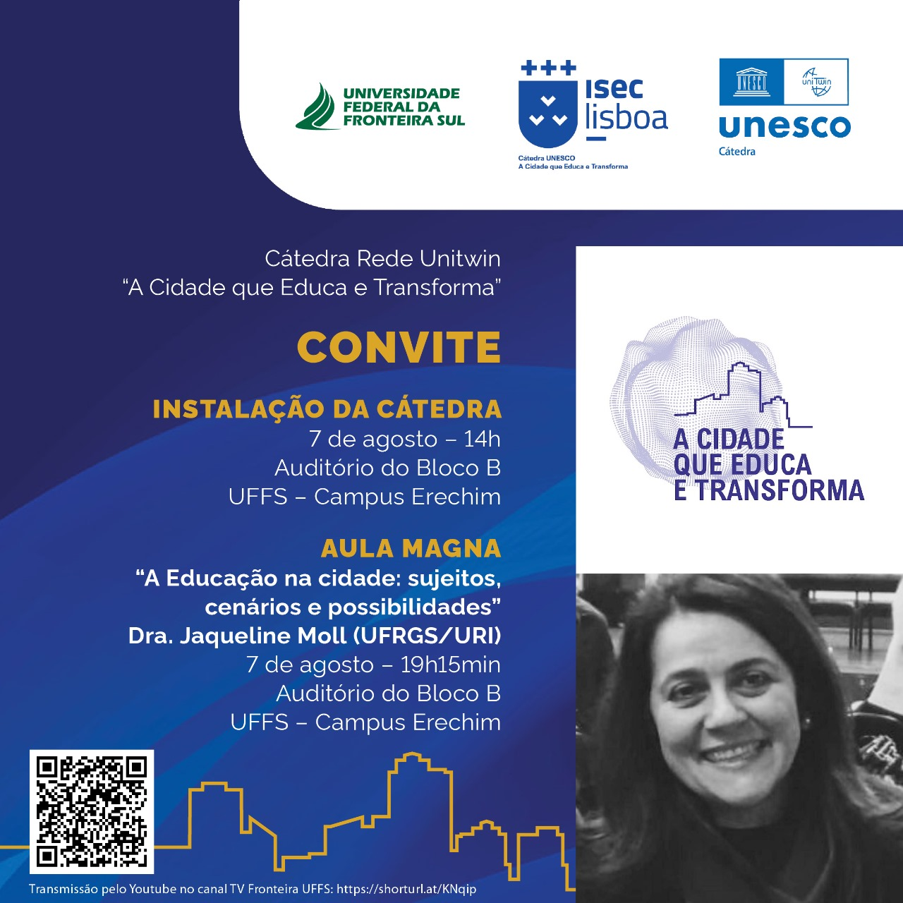 Ir para  <p><big>Nesta quarta-feira (07/08) ser&aacute; oficializada, em sess&atilde;o solene, a ades&atilde;o da Universidade Federal da Fronteira Sul (UFFS) &agrave; C&aacute;tedra Unesco UniTwin &ldquo;A Cidade que...